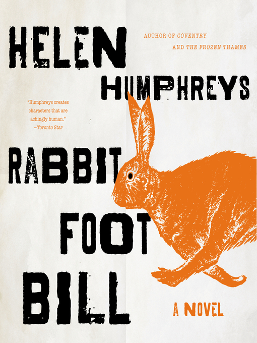 Title details for Rabbit Foot Bill by Helen Humphreys - Wait list